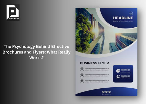 The Psychology Behind Effective Brochures and Flyers: What Really Works?